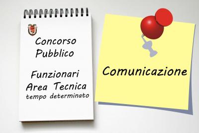 Comunicazione concorso 3 Funzionari Area Tecnica tempo determinato