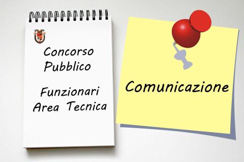 Comunicazione Concorso n.2 FUNZIONARI TECNICI